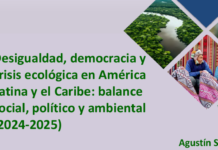 Observatorio de la UCA | Desigualdad, democracia y crisis ecológica en América Latina y el Caribe: balance social, político y ambiental (2024-2025
