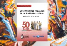Los Mártires Riojanos en la Pastoral Social | Ciclo de Radio María